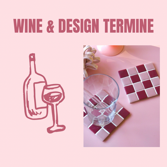 Wine & Design Workshop - Mosaik Untersetzer